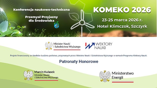 W imieniu Komitetu Organizacyjnego serdecznie zapraszamy do wzięcia udziału w 25. Międzynarodowej Konferencji Naukowo-Technicznej z cyklu KOMEKO, która odbędzie się w dniach 23-25 marca 2026 r. Celem konferencji jest przegląd kierunków rozwoju systemów przeróbczych surowców mineralnych z uwzględnieniem relacji człowiek – maszyna – środowisko. Konferencja KOMEKO to okazja do wymiany wiedzy i doświadczeń związanych z innowacyjnymi technikami i technologiami, zapoznania się z najnowszymi osiągnięciami w branży, nawiązania kontaktów i współpracy między przedstawicielami środowisk naukowych i przemysłowych oraz prezentacji oferty producentów maszyn i urządzeń.