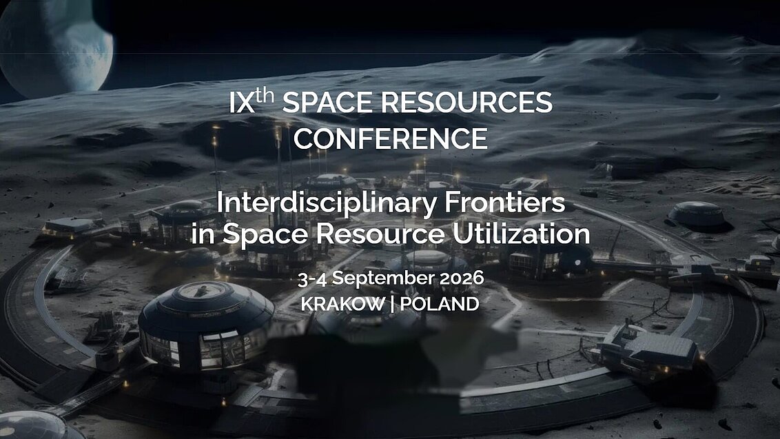 Space Resources Conference 2026 – konferencja 3–4 września 2026 r. na AGH w Krakowie.