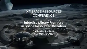 Space Resources Conference 2026 – konferencja 3–4 września 2026 r. na AGH w Krakowie.